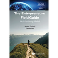 The Entrepreneur's Field Guide: The 3 Day Startup Method - Hardcover