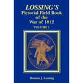 Lossing's Pictorial Field Book of the War of 1812 - Paperback