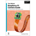 The Official Raspberry Pi Camera Guide: Updated for Picamera2 - Paperback