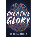Creative Glory: Embracing the Realm of Divine Expression - Paperback