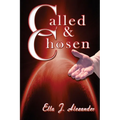 Called & Chosen - Paperback