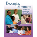 Becoming Teammates: Teachers and Families as Literacy Partners - Paperback