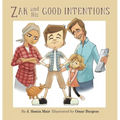 Zak and His Good Intentions - Paperback