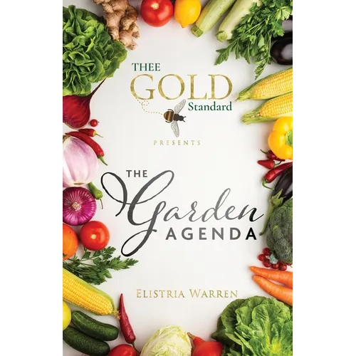 Thee Gold Standard Presents The Garden Agenda - Paperback