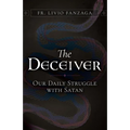 The Deceiver: Our Daily Struggle with Satan - Paperback