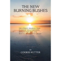 The New Burning Bushes - Paperback
