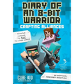 Diary of an 8-Bit Warrior: Crafting Alliances: An Unofficial Minecraft Adventure Volume 3 - Paperback