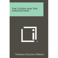 The Citizen and the Constitution - Paperback