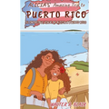 Alicia's Amazing Trip To Puerto Rico: El Increible Viaje De Alicia A Puerto Rico - Hardcover