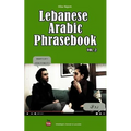 Lebanese Arabic Phrasebook Vol. 2 - Paperback