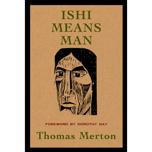 Ishi Means Man: Essays on Native Americans - Paperback