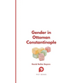 Gender in Ottoman Constantinople - Paperback