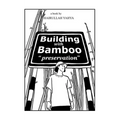 Building with Bamboo: "Preservation" - Paperback