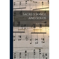 Sacred Songs and Solos - Paperback