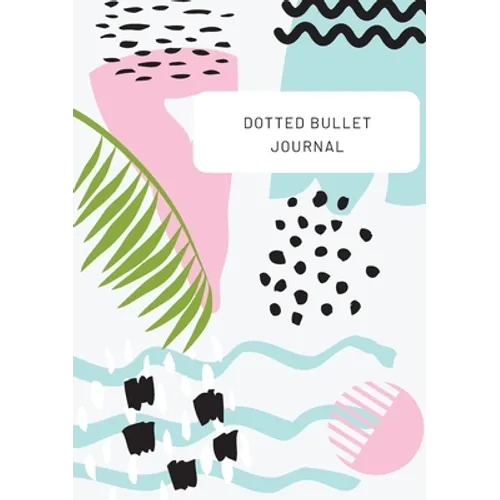 Tropical Design with Top Callout - Dotted Bullet Journal: Medium A5 - 5.83X8.27 - Paperback