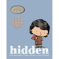 Hidden: A Child's Story of the Holocaust - Hardcover