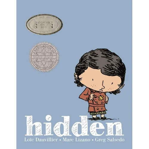 Hidden: A Child's Story of the Holocaust - Hardcover