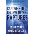 Can We Still Believe in the Rapture?: Can We Still Believe in the Rapture? - Paperback