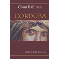 Corduba: A Collision of Empires: A Collision of Empires: Book V in the Middle Empire Series - Paperback