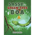 Sassy the Green Tree Boa - Paperback