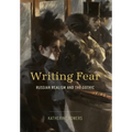 Writing Fear: Russian Realism and the Gothic - Hardcover