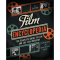 The Film Encyclopedia 7th Edition: The Complete Guide to Film and the Film Industry - Paperback