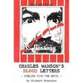 Charles Manson's Blood Letters: --dueling with the devil - Paperback