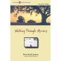 Walking Through Mirrors - Paperback