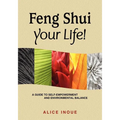 Feng Shui Your Life! - Paperback