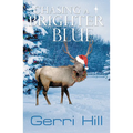 Chasing a Brighter Blue - Paperback