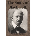 The Souls of Black Folk - Paperback