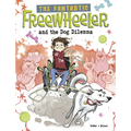 The Fantastic Freewheeler and the Dog Dilemma: A Graphic Novel - Paperback