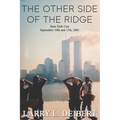 The Other Side Of The Ridge New York City September 10th and 11th, 2001 - Paperback