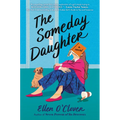 The Someday Daughter - Hardcover