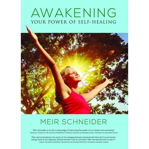 Awakening Your Power of Self-Healing - Paperback