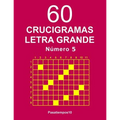 60 Crucigramas Letra Grande Número 5 - Paperback