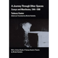A Journey Through Other Spaces: Essays & Manifestos, 1944-1990 - Paperback