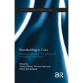 Peacebuilding in Crisis: Rethinking Paradigms and Practices of Transnational Cooperation - Paperback