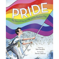 Pride: The Story of Harvey Milk and the Rainbow Flag - Hardcover