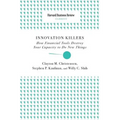 Innovation Killers: How Financial Tools Destroy Your Capacity to Do New Things - Paperback