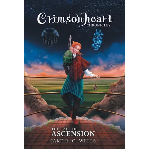 Crimsonheart Chronicles: The Tale of Ascension - Hardcover