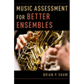 Music Assessment for Better Ensembles - Paperback