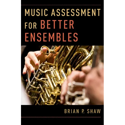 Music Assessment for Better Ensembles - Paperback