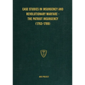 Case Studies in Insurgency and Revolutionary Warfare - The Patriot Insurgency (1763-1789) - Paperback