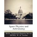 Space Physics and Astronomy - Paperback