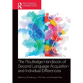 The Routledge Handbook of Second Language Acquisition and Individual Differences - Paperback