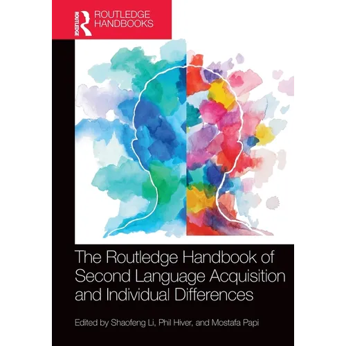 The Routledge Handbook of Second Language Acquisition and Individual Differences - Paperback
