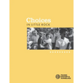 Choices in Little Rock - Paperback