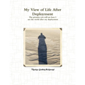 My View of Life After Deployment - Paperback