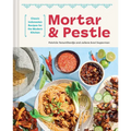 Mortar and Pestle: Classic Indonesian Recipes for the Modern Kitchen - Hardcover